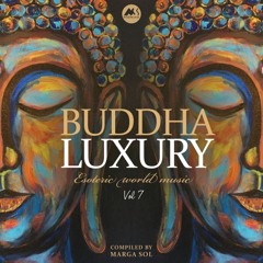 Buddha Luxury, Vol. 7: Compiled by Marga Sol [M-Sol Records]