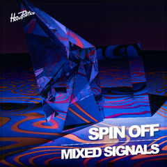 Spin Off - Mixed Signals [HP289]