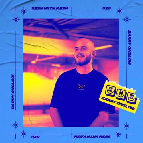 Sesh With Kesh 026 - Barry Onslow