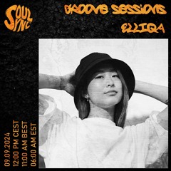 The Groove Sessions #10 w/ Elliqa
