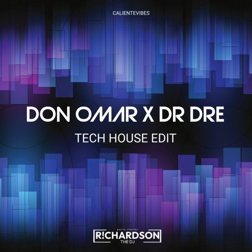Don Omar X Dr Dre Tech House Edit