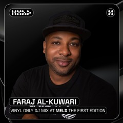 Faraj Vinyl Only DJ Set @ MELD: The First Edition [16.05.25]