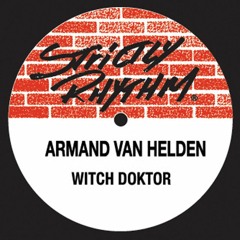 Armand Van Helden - Witch Doktor (Robs D Remix) [Free DL]