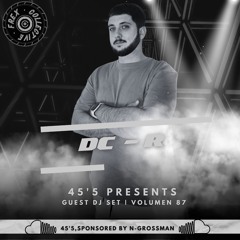 45'5 GUEST DJ SET VOL.87 by DC-R