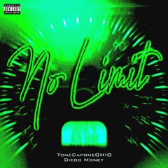 Diego Money Feat. Tone Capone Ohio - No Limit ( Mixed By : Major Gray )[ Masterd By : DJ Shon ]