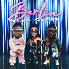 Zion Y Lennox, Maria Becerra - Berlin /Zeekt Remix