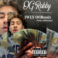 OG Robby - IWLY OGRemix prod.@slickjazi