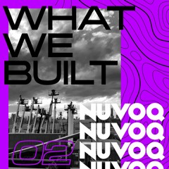 What We Built 02