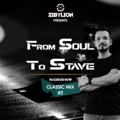 From Soul To Stave Classic Mix #2 - Radioshow