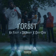 KZ - Forget (Feat. Ouvyouu x Okbrazy
