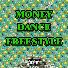 Money Dance Freestyle