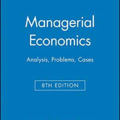 Read EBOOK 📕 Managerial Economics: Analysis, Problems, Cases by  Lila J. Truett &  D