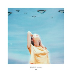 Josha Daniel - No Excuses