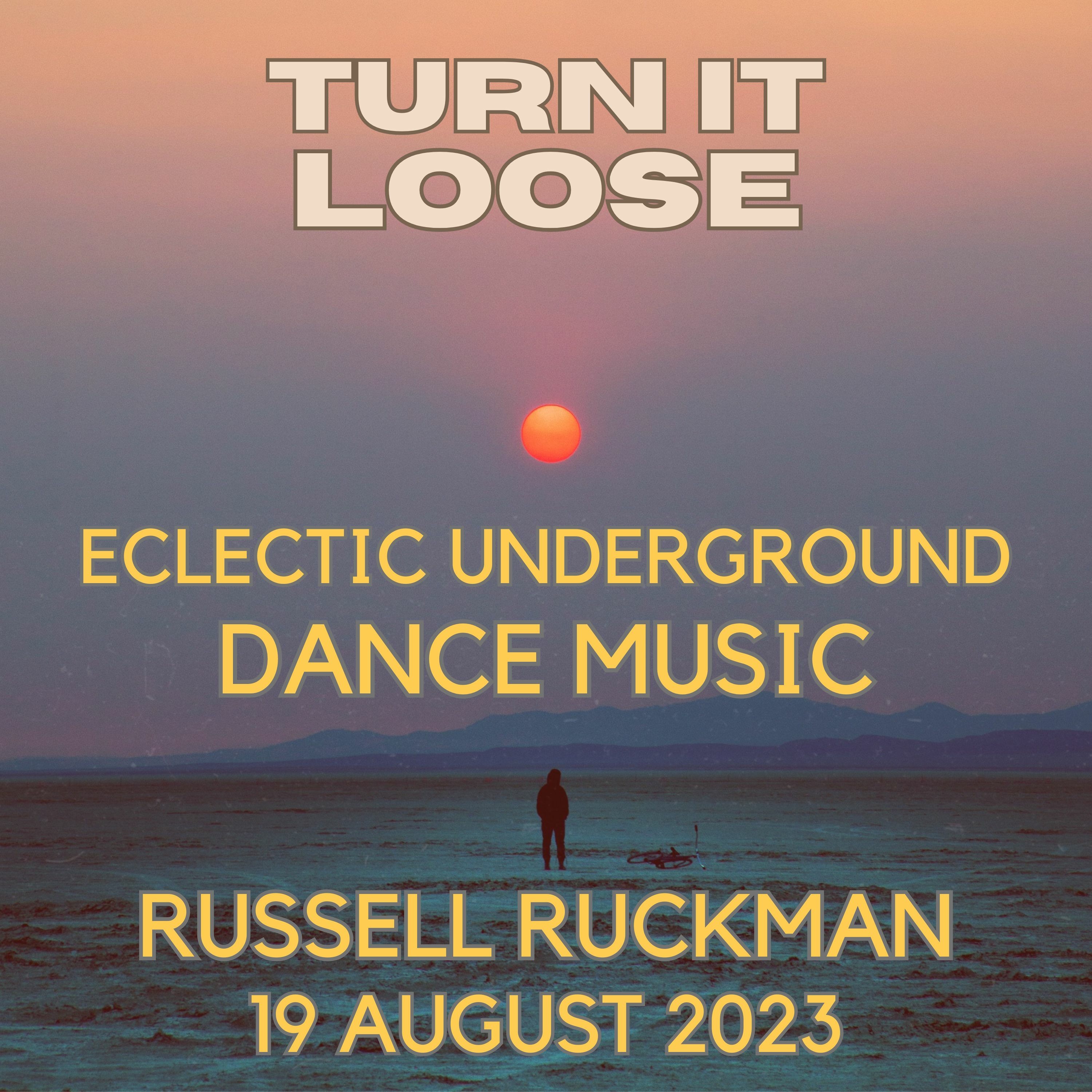 Turn It Loose: Jazz Funk, Disco, Soul, Broken Beat. 19.09.2023 w/ Russell Ruckman episode artwork