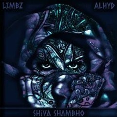 Limbz & Alhyd - Shiva Shambho (Remix)