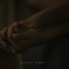 ANATOMY RABBIT - ฉันคือผู้ให้ฉัน | Single Mom