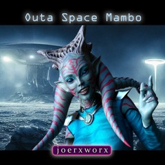 Outa Space Mambo
