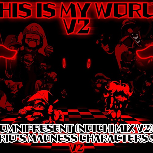 THIS IS MY WORLD V2