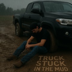 Truck Stuck In The Mud