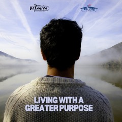 Living With A Greater Purpose, Alex
