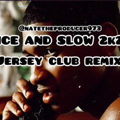 Natetheproducer - Nice & Slow 2k23 Remix @natetheproducer973 #Tiktok