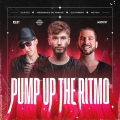 PUMP UP THE RITMO - Megabaile Do Areias, DJ Nardini & Clip DJ Ft. MC GW