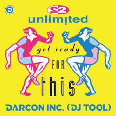 2 Unlimited - Get Ready For This (Darcon Inc. DJ Tool)
