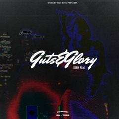 Reem Remi -  Guts & Glory