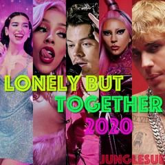 Lonely But together (Year End Mashup) -2020-