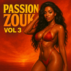 Passion Zouk Vol 3