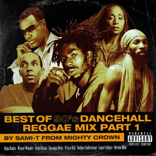 BEST OF 90's DANCEHALL/REGGAE  MIX by SAMI-T
