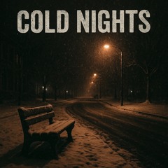 Cold Nights