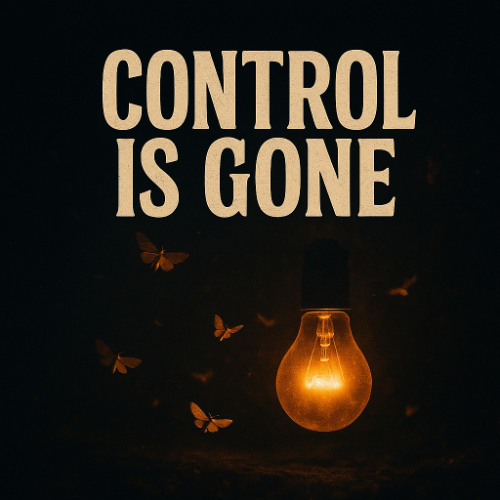 Control Is Gone