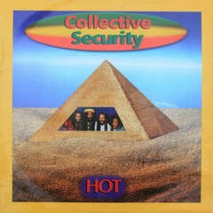 Collective Security - Hot