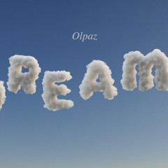 Olpaz - Believe In Dreams