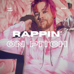 Rappin' On Pitch!