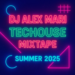 DJ Alex Mari - Summer TecHouse mixtape