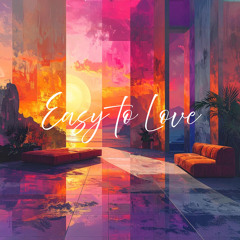 Easy To Love