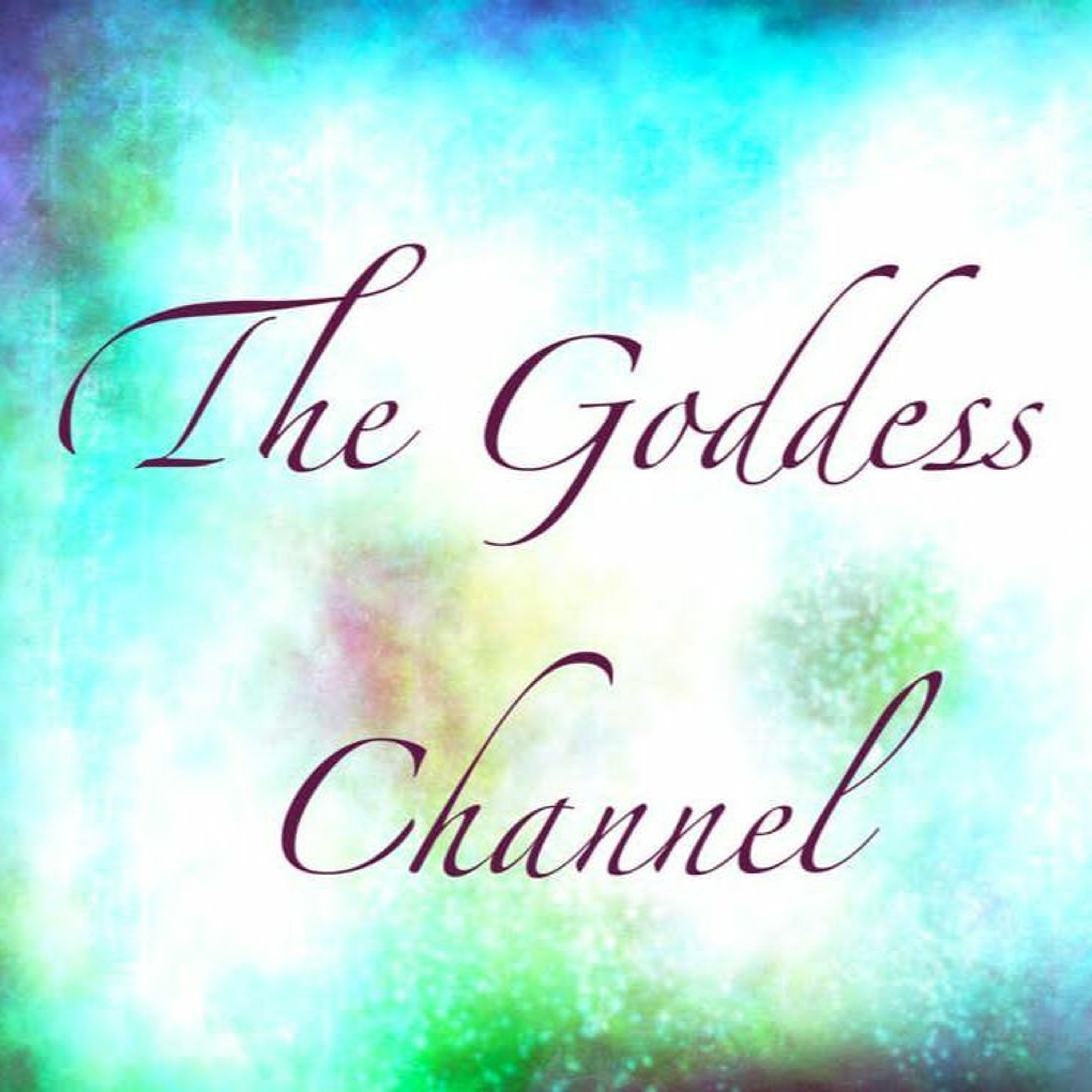 The Goddess Channel Podcast Series - Episode 1 episode artwork