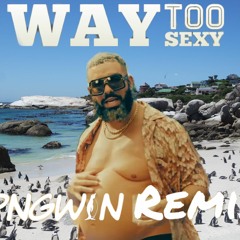 Drake - Way Too Sexy (PNGWIN Remix) [FREE DOWNLOAD]