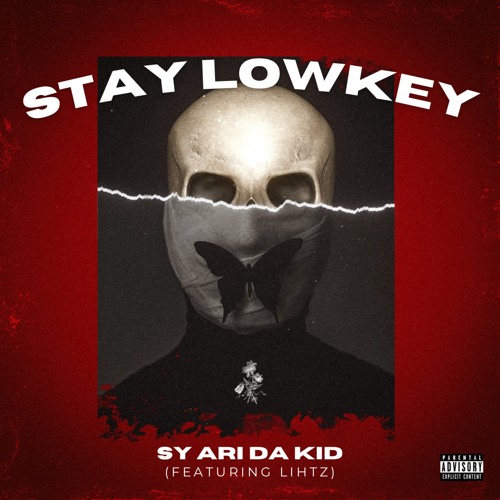 Stay Lowkey