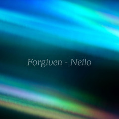 Forgiven - Neilo