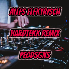 DJ Drops - Alles Elektrisch(Hardtekk Remix)