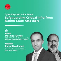 Cyber Elephant in the Room: Safeguarding Critical Infra from Nation State Attackers