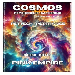 Pink Empire @ COSMOS PSYCHETHERING - CO2 Club Nantes - 071223