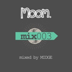 MOOMMIX003 - MIDGE - Through Time Mix
