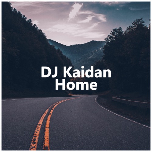 Stream DJ Kaidan Home by All41 Records Listen online for free on