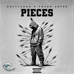 OnlyLuccc - PIECES ft. Young Abyss [ESC\CCC EXCLUSIVE]