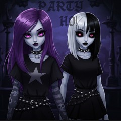 PARTY HOE! +Gh0stvxlentine (Tsein)