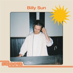 Selecta Radio 001: Billy Sun